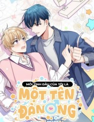 Mối Tình Đầu Của Tôi Là Một Tên Đàn Ông